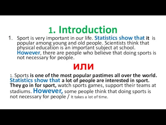 1. Introduction Sport is very important in our life. Statistics show