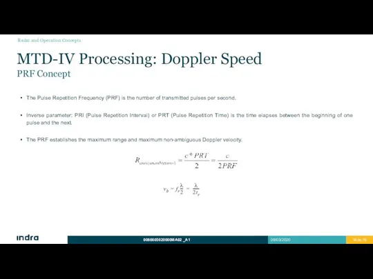 MTD-IV Processing: Doppler Speed PRF Concept The Pulse Repetition Frequency (PRF)