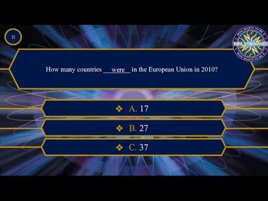 How many countries ________ in the European Union in 2010? were