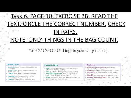 Task 6. PAGE 10, EXERCISE 2B. READ THE TEXT. CIRCLE THE