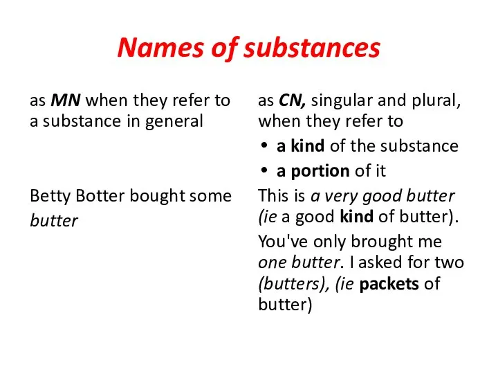 Names of substances as MN when they refer to a substance