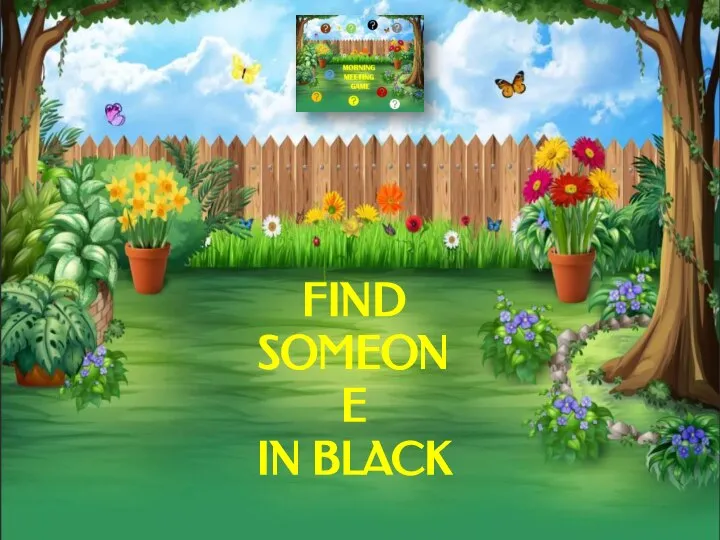 FIND SOMEONE IN BLACK