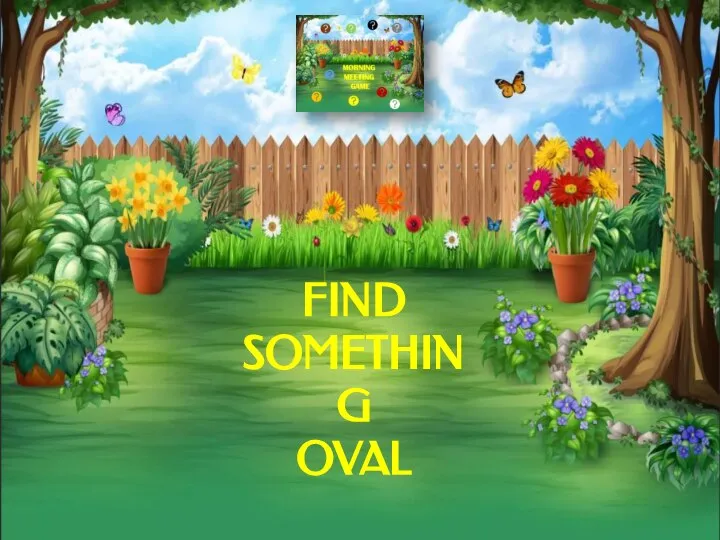 FIND SOMETHING OVAL