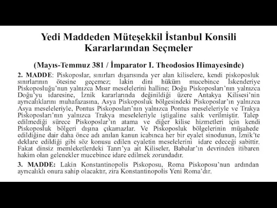 Yedi Maddeden Müteşekkil İstanbul Konsili Kararlarından Seçmeler (Mayıs-Temmuz 381 / İmparator