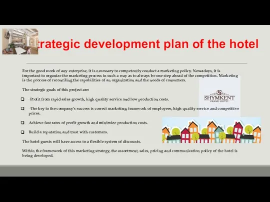Strategic development plan of the hotel For the good work of