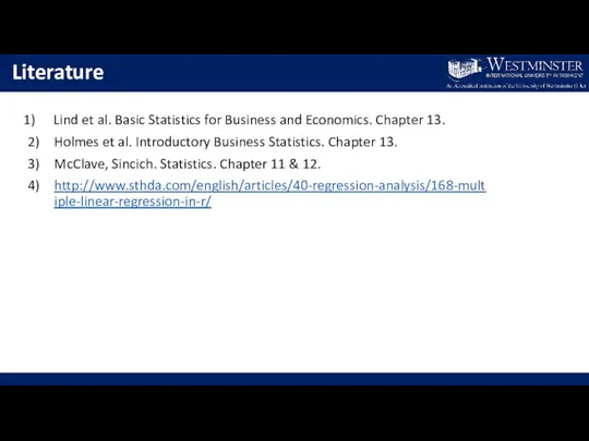 Literature Lind et al. Basic Statistics for Business and Economics. Chapter