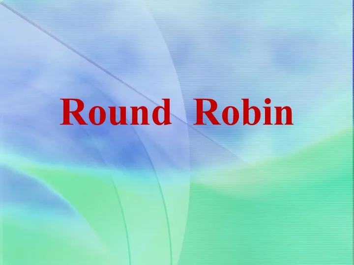 Round Robin