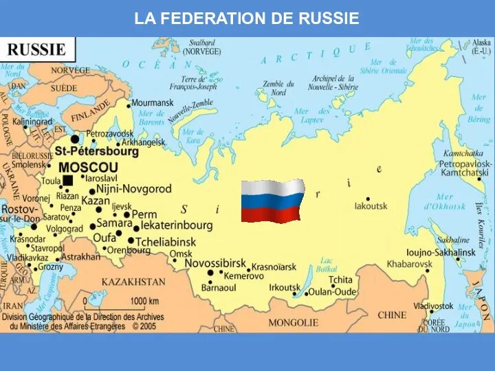 LA FEDERATION DE RUSSIE