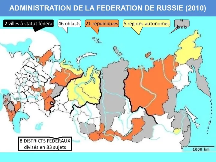 ADMINISTRATION DE LA FEDERATION DE RUSSIE (2010) 9 kraïs 46 oblasts