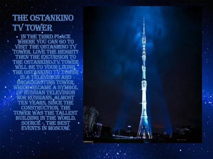 THE OSTANKINO TV TOWER IN THE THIRD PLACE WHERE YOU CAN