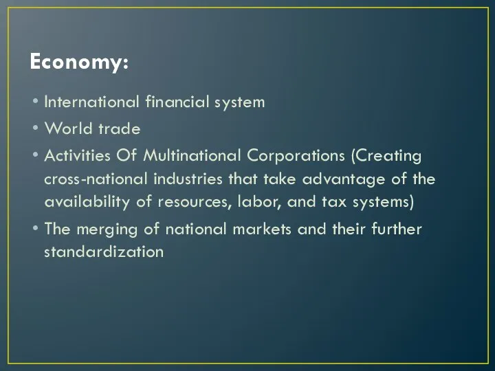 Economy: International financial system World trade Activities Of Multinational Corporations (Creating
