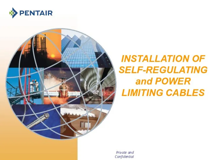 Installation of self-regulating and power limiting cables