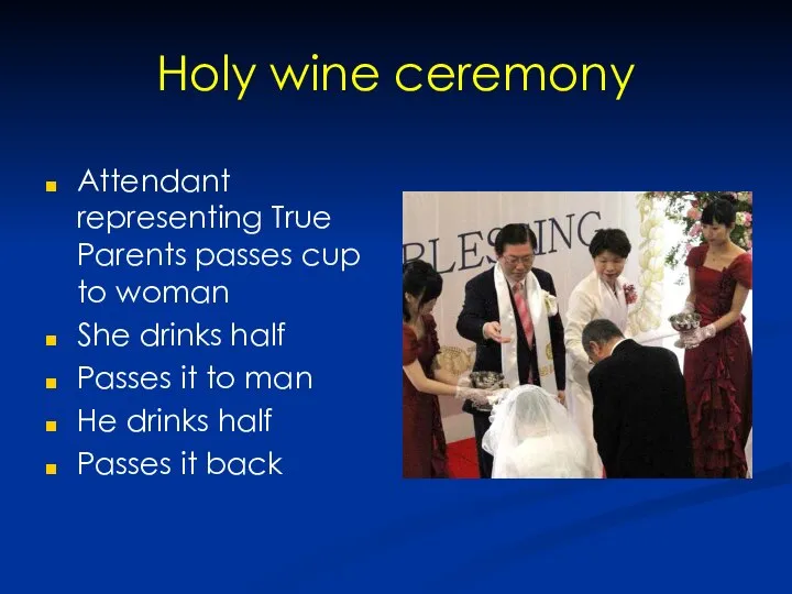 Holy wine ceremony Attendant representing True Parents passes cup to woman