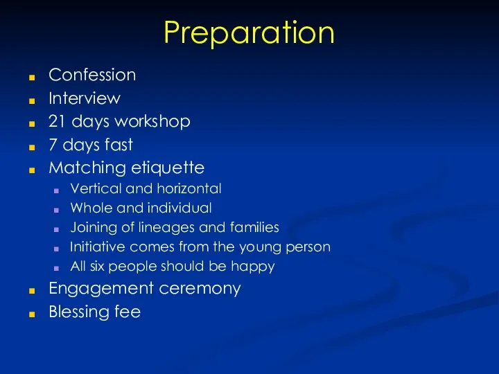 Preparation Confession Interview 21 days workshop 7 days fast Matching etiquette