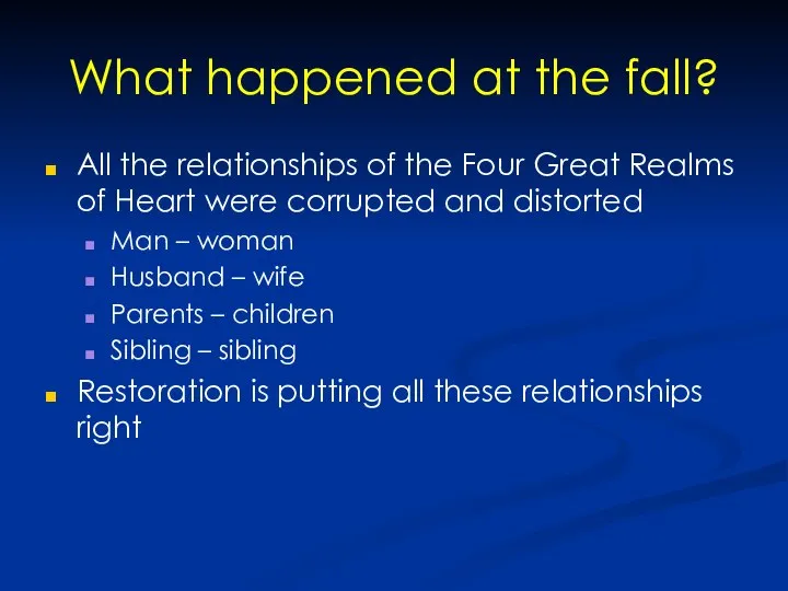 What happened at the fall? All the relationships of the Four