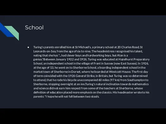 School Turing's parents enrolled him at St Michael's, a primary school