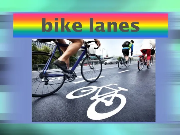 bike lanes