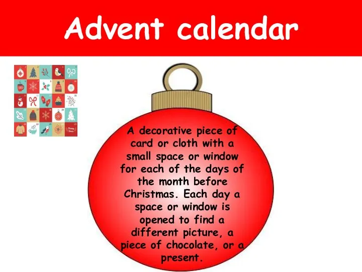 Advent calendar A decorative piece of card or cloth with a