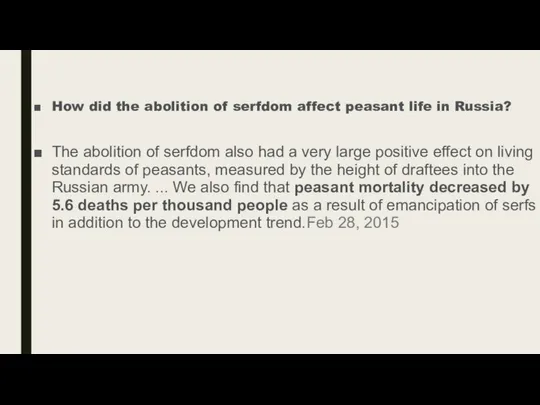 How did the abolition of serfdom affect peasant life in Russia?