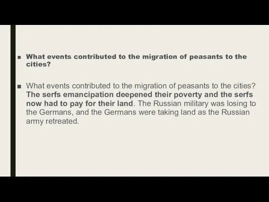 What events contributed to the migration of peasants to the cities?