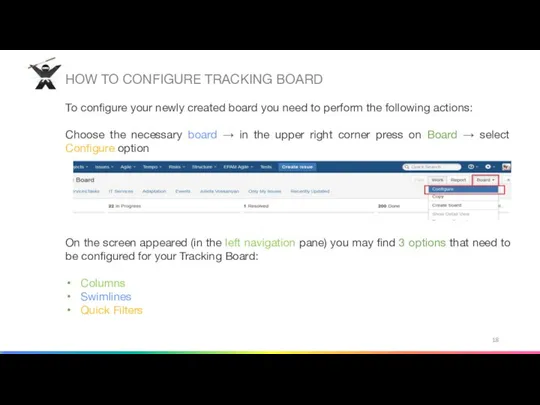 HOW TO CONFIGURE TRACKING BOARD To configure your newly created board