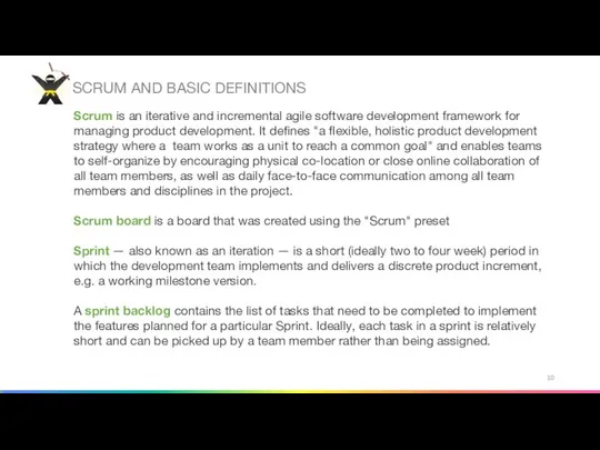 SCRUM AND BASIC DEFINITIONS Scrum is an iterative and incremental agile