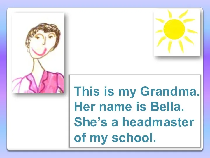 She was named her grandmother